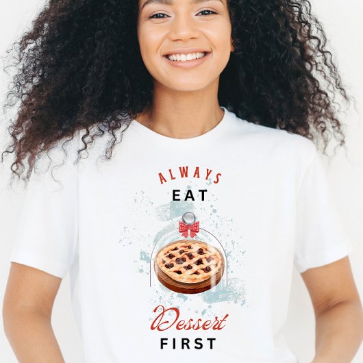Dessert Eerst Fun T-Shirt