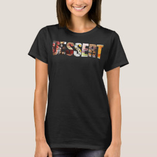dessert t-shirt