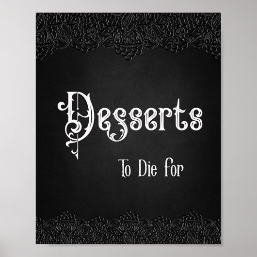Desserts Black Lace Gothic Wedding Table Sign Poster (Voorkant)
