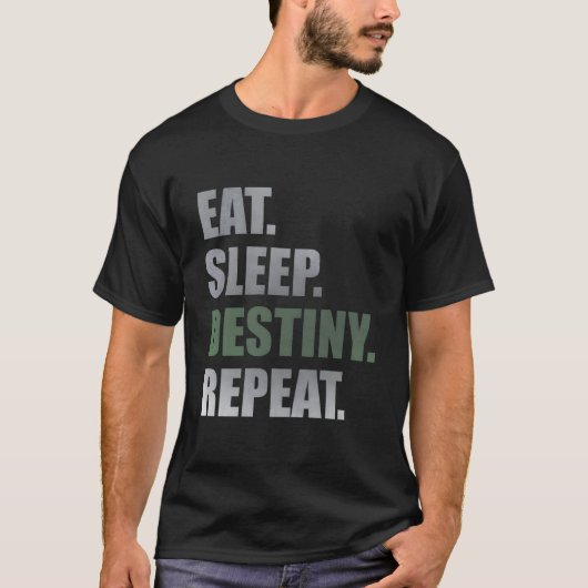 Destiny Eat Sleep Destiny Repeat Short Sleeve T-shirt (Voorkant)