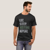 Destiny Eat Sleep Destiny Repeat Short Sleeve T-shirt (Voorkant volledig)
