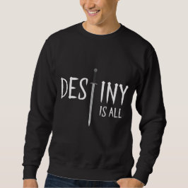 Destiny is een sweatshirt