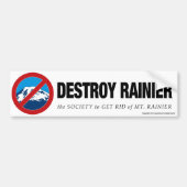 Destroy Rainier Bumpersticker (Voorkant)