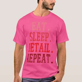 Detailing Auto Detailer Auto Detailer T-shirt