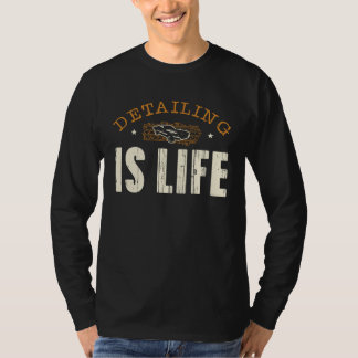Detailing Is Life Race Brake Car Wheel Luxurious R T-shirt