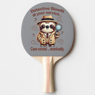 "Detective Sloth" Sloth particulier onderzoek bure Tafeltennisbatje