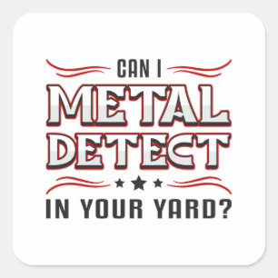 Detectorist Detector Metaal Detecteren Grappig ges Vierkante Sticker