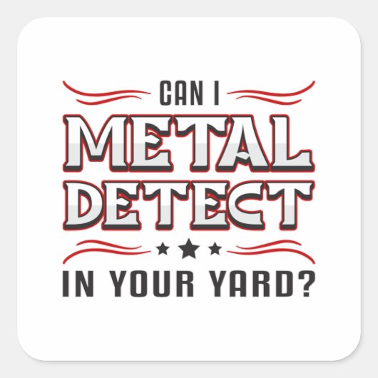 Detectorist Detector Metaal Detecteren Grappig ges Vierkante Sticker (Voorkant)