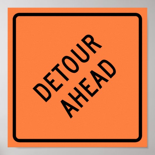 Detour Construction Highway SIgn Poster (Voorkant)