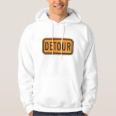 Detour Road Sign Hoodie (Voorkant)