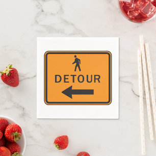 Detour Sign Paper Napkins Servet