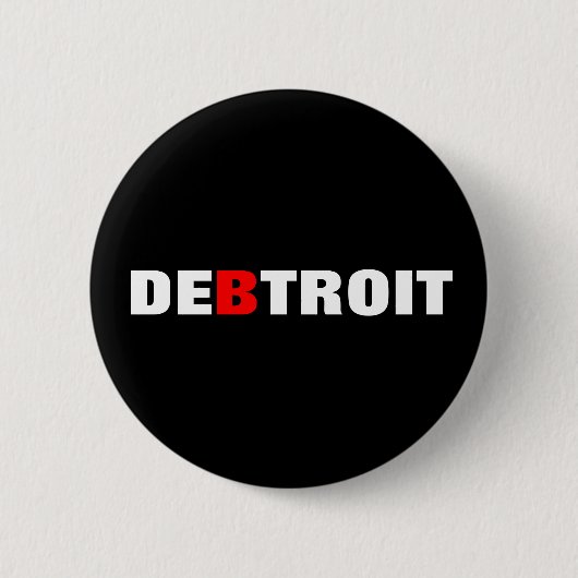 Detroit Debt City Ronde Button 5,7 Cm (Voorkant)