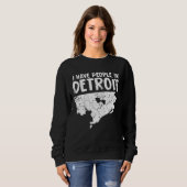 Detroit Gift Funny Michigan is thuis Trui (Voorkant volledig)