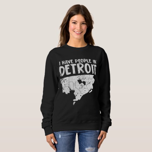 Detroit Gift Funny Michigan is thuis Trui (Voorkant volledig)