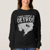 Detroit Gift Funny Michigan is thuis Trui (Voorkant)