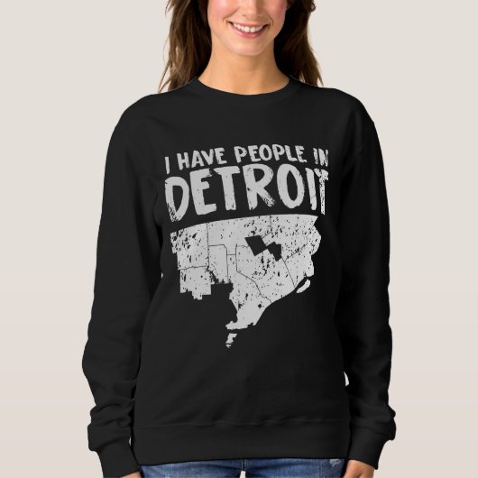 Detroit Gift Funny Michigan is thuis Trui (Voorkant)