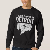Detroit Gift Funny Michigan is thuis Trui (Voorkant)