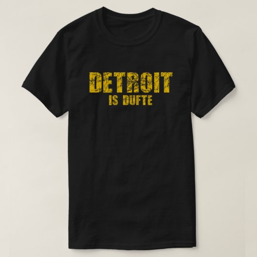 Detroit is dufte Tshirt (Design voorkant)