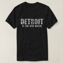 Detroit is het nieuwe Berlijnse Tshirt