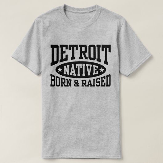 Detroit Native Born and Raised T-shirt (Design voorkant)