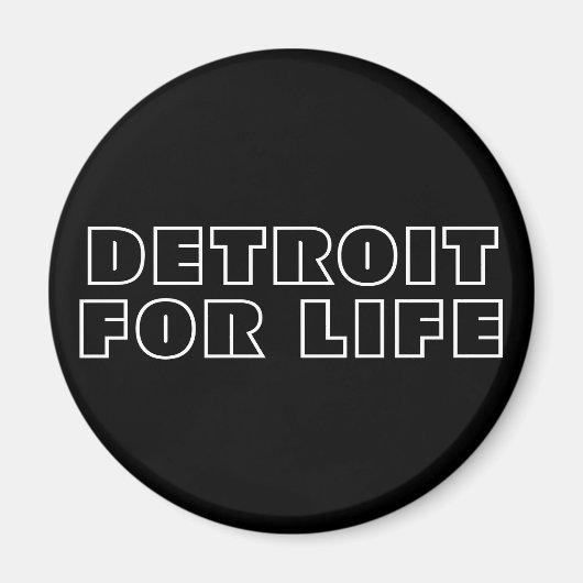 Detroit voor het leven magneet (Voorkant)