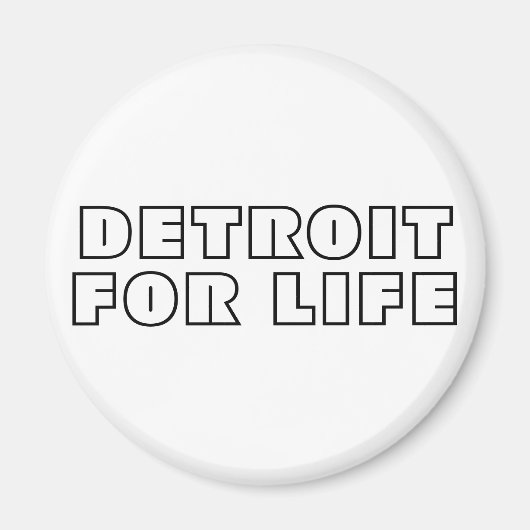 Detroit voor het leven magneet (Voorkant)