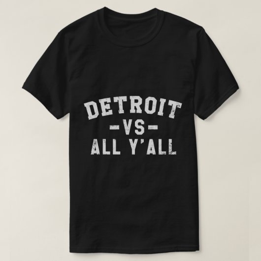 Detroit vs All Yall for Y Grapny Detroit Pullov T-shirt (Design voorkant)
