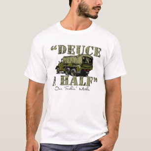 Deuce 'n' A Half T-shirt