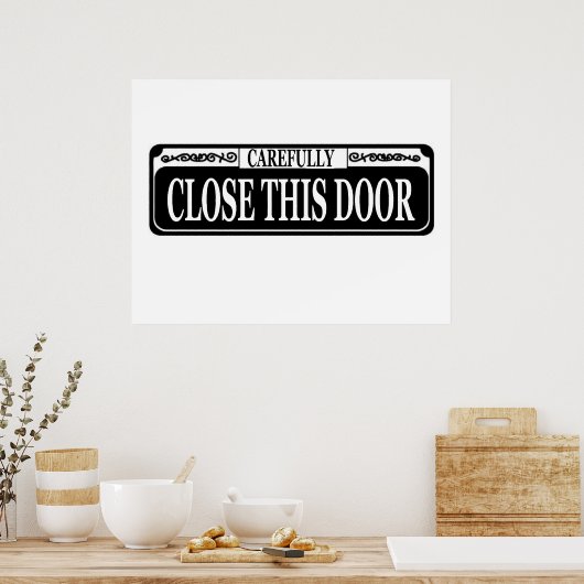 Deurteken zorgvuldig sluiten poster (Keuken)