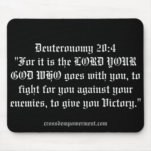 Deuteronomie 20:4 geciteerd op een mousepad.  muismat (Voorkant)