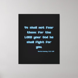 Deuteronomie 3:22 Bijbelverse KJV Wall Art Canvas Afdruk