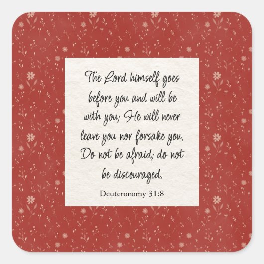 Deuteronomium 31:8 Bijbelvers Afbeelding Vierkante Sticker (Voorkant)
