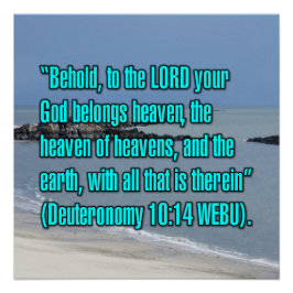 Deuteronomy 10:14 WEBU Perfect Poster