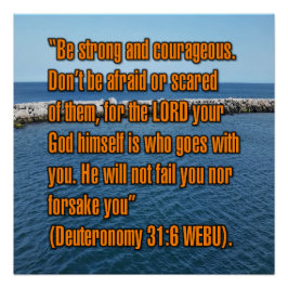 Deuteronomy 31:6 WEBU Perfect Poster