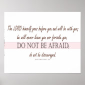 Deuteronomy 31:8, Do Not be Afraid, Lord with You Poster (Voorkant)