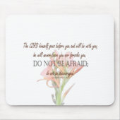 Deuteronomy 31 Do Not Be Afraid, Lily Flower Muismat (Voorkant)