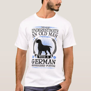 Deutsch Drahthaar Alter Mann German Wirehaered T-shirt