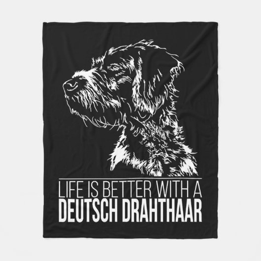 Deutsch Drahthaar leven is beter hond gezegde Fleece Deken (Voorkant)