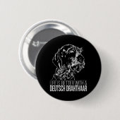 Deutsch Drahthaar leven is beter hond gezegde Ronde Button 5,7 Cm (Voorkant /achterkant)