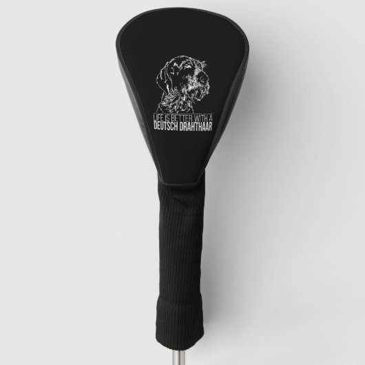Deutsch Drahthaar leven is beter hond zeggen Golfheadcover (Voorkant)