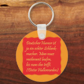 deutscher Humor (Zitat von Dieter Hallervorden) Sleutelhanger (Voorkant)