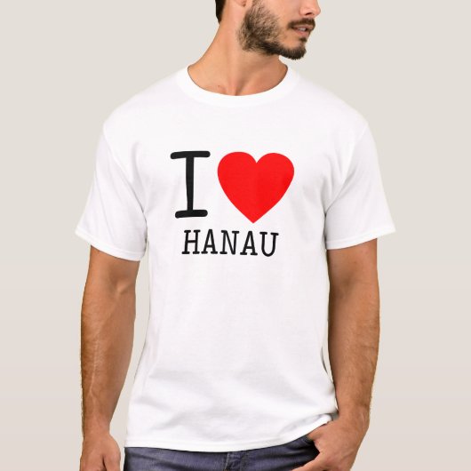 Deutschland I love Hanau Bundesland Hessen T-shirt (Voorkant)