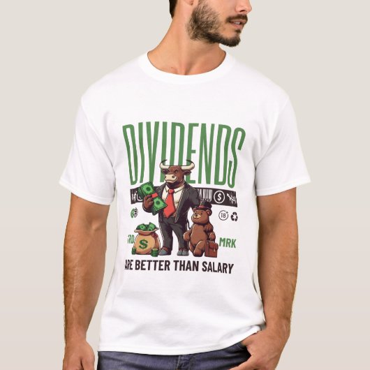 Devidenden zijn beter dan salaris t-shirt (Voorkant)