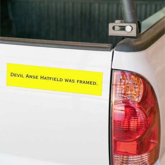 Devil Anse Hatfield was opgezet. Bumpersticker (Op Truck)