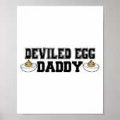 Deviled Egg Daddy - Funny Thanksgiving Deviled Egg Poster (Voorkant)