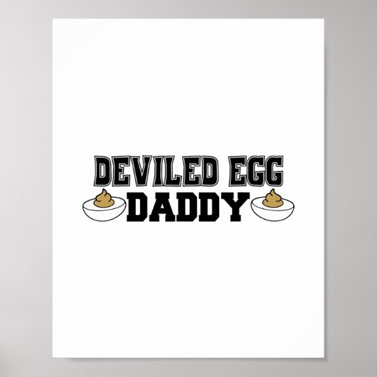 Deviled Egg Daddy - Grappige Thanksgiving Deviled  Poster (Voorkant)