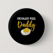 Deviled Egg Daddy  Ronde Button 5,7 Cm (Voorkant)