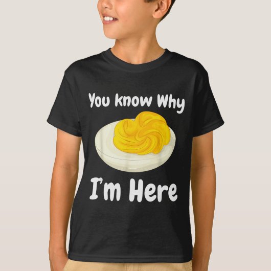 Deviled Eggs You Know Why I’m Here Thanksgiving Fo T-shirt (Voorkant)