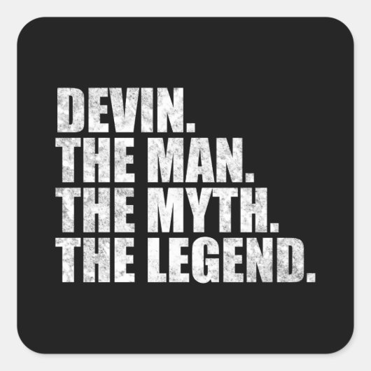 Devin naam, Devin De Man De Mythe De Legende Vierkante Sticker (Voorkant)