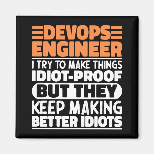 DevOps Engineer Ik probeer dingen grappig te zegge Magneet (Voorkant)